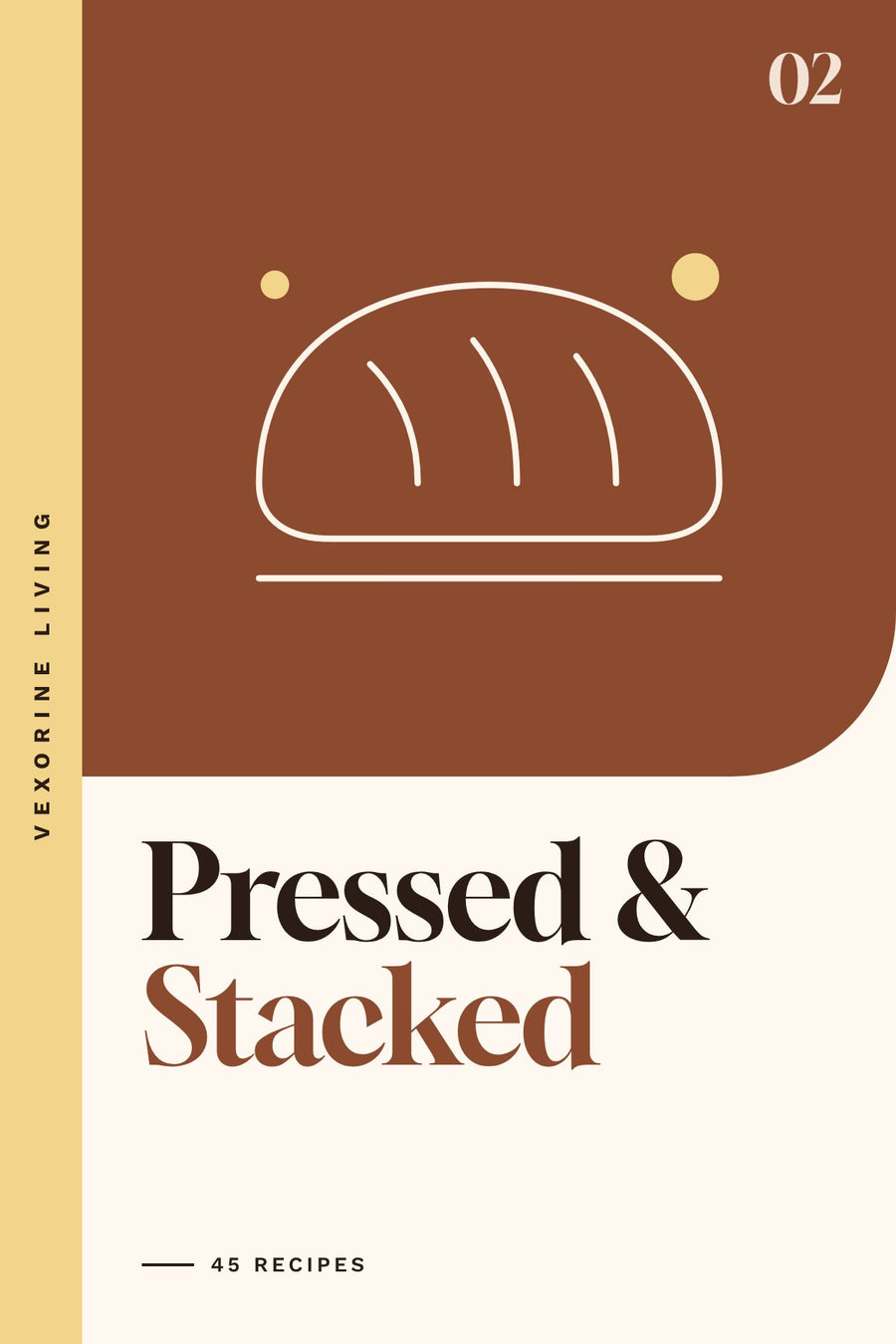 Pressed & Stacked: Café Toasties, Sandwiches & Wraps — digital PDF